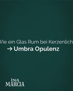 Umbra Opulenz